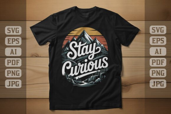 Download Stay Curious Nature Exploration Design - Design Collection
