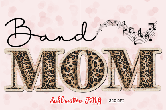Download Band Mom Sublimation Design Download - Design Collection